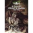 L'orrore di Dunwich. Choose Cthulhu. Libro game (Vol. 5)