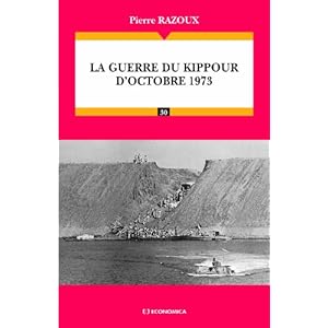 La guerre du Kippour d'octobre 1973 Livre en Ligne La guerre du Kippour d'octobre 1973 Livre en Ligne - Telecharger Ebook