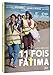 11 fois Fatima
