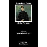 Do&ntilde;a Perfecta (Letras Hisp&aacute;nicas)