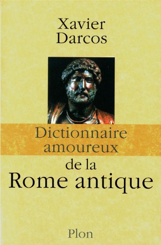 couverture de : Dictionnaire amoureux de la Rome antique