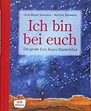 Image de Ich bin bei euch - Die große Don Bosco Kinderbibel