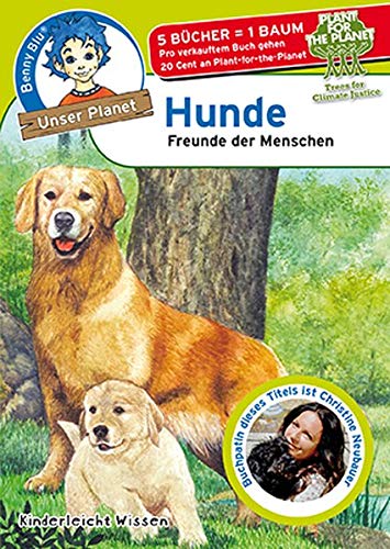 Preisvergleich Produktbild Benny Blu - Hunde: Freunde des Menschen (Unser Planet)