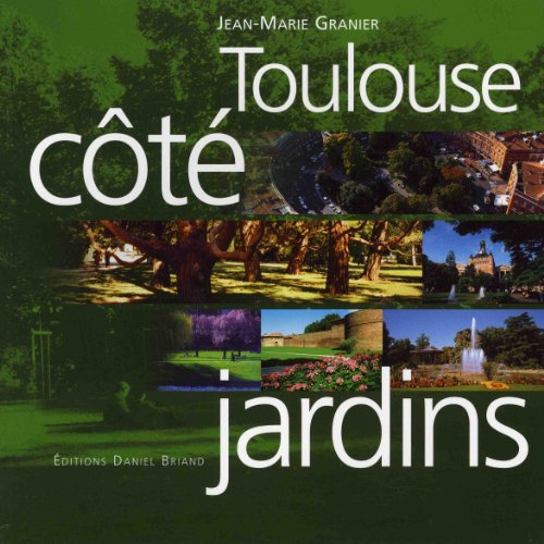 Toulouse Cote Jardins Toulouse Cote Jardins