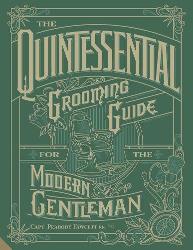 Download The Quintessential Grooming Guide for the Modern Gentleman Download The Quintessential Grooming Guide for the Modern Gentleman