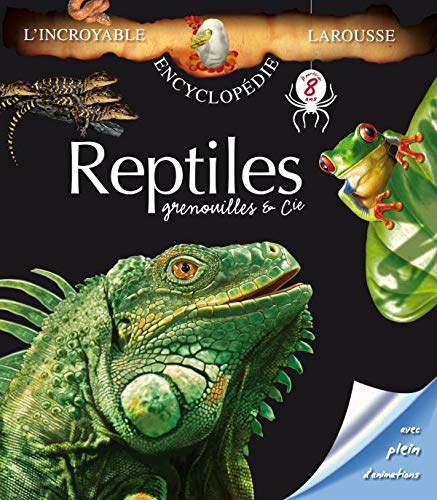 Reptiles grenouilles et compagnie Reptiles grenouilles et compagnie