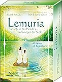 Lemuria: Rückkehr in das Paradies - Erinnerungen der Seele - 40 Karten mit Begleitbuch by 
