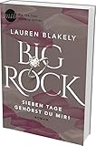 Image de Big Rock - Sieben Tage gehörst du mir!