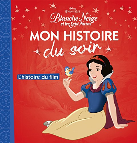 Télécharger L'histoire du film, Blanche-Neige, MON HISTOIRE DU SOIR PDF Livre En Ligne Télécharger L'histoire du film, Blanche-Neige, MON HISTOIRE DU SOIR PDF Livre En Ligne