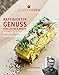 Produktbild Essen Lieben - Raffinierter Genuss ohne Zucker und Weizen: Rezepte für den bewussten und kreativen Alltag (Essen Lieben - Band 1)
