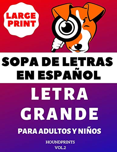 Descargar Sopa De Letras En Español Letra Grande Para Adultos y Niños
(VOL.2): Large Print Spanish Word Sear Libro en línea PDF