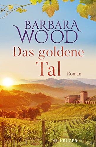 Das goldene Tal: Roman Das goldene Tal: Roman