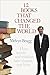 12 Books That Changed The World: How words and wisdom have shaped our lives by Melvyn Bragg