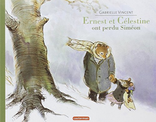couverture de : Ernest et C&eacute;lestine ont perdu Sim&eacute;on