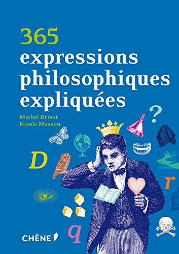 couverture de : 365 expressions philosophiques expliqu&eacute;es