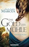 Image de Das Gold der Mühle: Historischer Roman