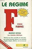 Le régime, f comme fibres