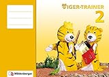Tiger-Trainer 2 - Arbeitsheft: Festigung und produktives Üben, 2. Schuljahr by