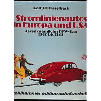 [PDF] Download Stromlinienautos in Deutschland. Aerodynamik im Pkw-Bau 1900 bis 1945 Kostenlos