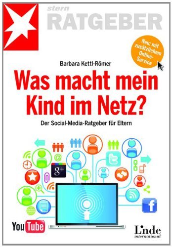 Download Was macht mein Kind im Netz?: Der Social-Media-Ratgeber für Eltern (stern-Ratgeber) Download Was macht mein Kind im Netz?: Der Social-Media-Ratgeber für Eltern (stern-Ratgeber)