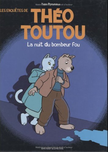 Theo Toutou N 1 La Nuit Du Bombeur Fou Nouveautes Adulte
