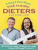 Image de The Hairy Dieters Eat for Life: How to Love Food, Lose Weight and Keep it Off for Good! (Hairy Bikers) (English Edition)