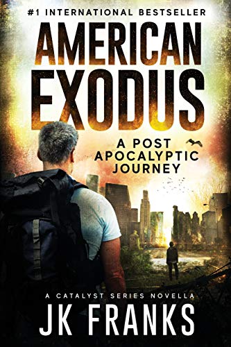 American Exodus: a Post-Apocalyptic Journey (Catalyst Book 3)