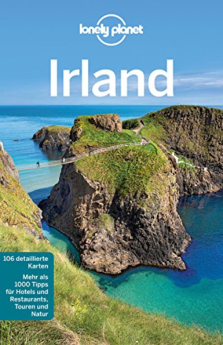 Download Lonely Planet Reiseführer Irland: mit Downloads aller Karten (Lonely Planet Reiseführer E-Book)