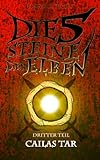 Bücher Neuerscheinungen 2022 - Die fünf Steine der Elben Band 3 Cailas Tar von Frank R. Fuchs