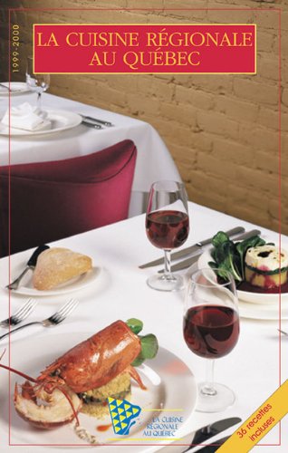 Download La cuisine régionale au Québec Download La cuisine régionale au Québec