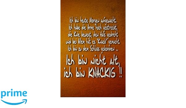 Amazonfr Ich Bin Nicht Alt Ich Bin Knackig Lustiges