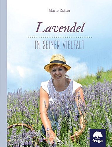 Preisvergleich Produktbild Lavendel in seiner Vielfalt