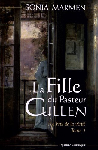 Download La Fille du Pasteur Cullen, Tome 3 : Le prix de la vérité Download La Fille du Pasteur Cullen, Tome 3 : Le prix de la vérité