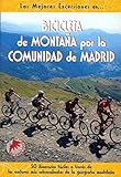 Image de Bicicleta de montaña por la comunidad de Madrid (Las Mejores Excursiones Por...)