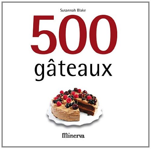 Télécharger 500 gâteaux Livre PDF Gratuit