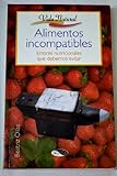 alimentos incompatibles con el colesterol  Alimentos incompatibles
