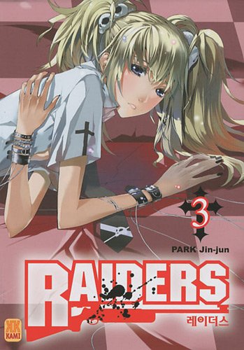 Raiders — Tome 3