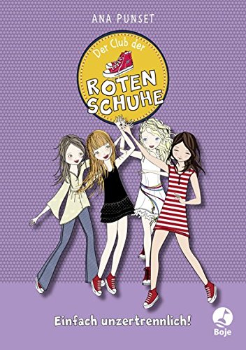 Preisvergleich Produktbild Der Club der roten Schuhe - Einfach unzertrennlich!