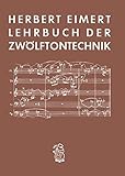 Lehrbuch der Zwölftontechnik (BV 15) by 
