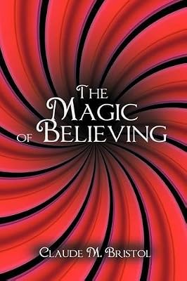Brand: Snowball Publishing The Magic of Believing