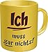 Produktbild RAHMENLOS Original Kaffeebecher: Ich muss gar Nichts! Im Geschenkkarton 2608