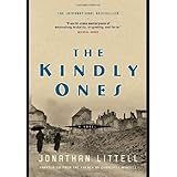 The Kindly Ones by Littell, Jonathan (2010) Paperback