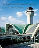Image de The Aerial Crossroads of America: St. Louis's Lambert Airport