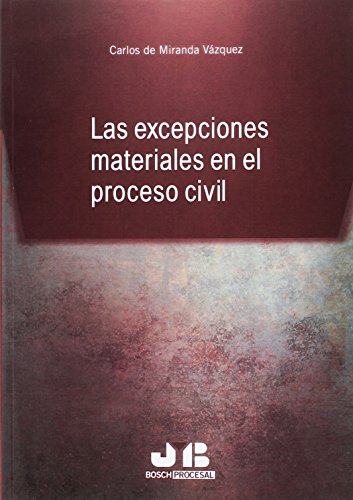 Preisvergleich Produktbild Las excepciones materiales en el proceso civil (Bosch Procesal)