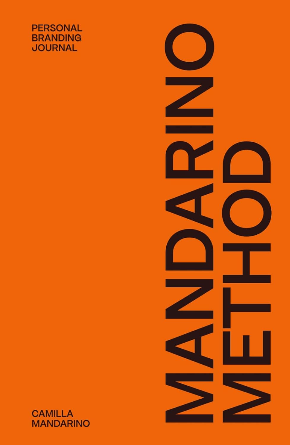 Mandarino Method: Personal Brand Journal