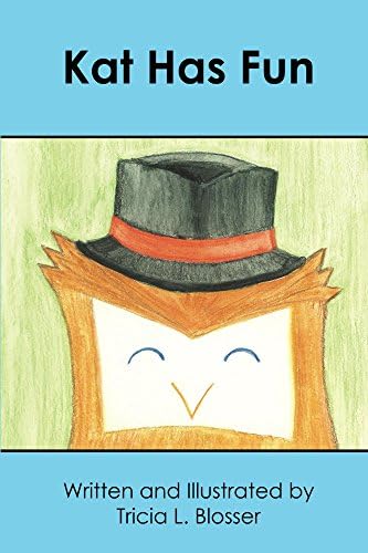 Kat Has Fun (Short Vowel Owls Book 1) Kindle Edition