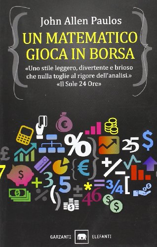 Un matematico gioca in Borsa