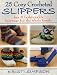 Produktbild 25 Cozy Crocheted Slippers: Fun & Fashionable Footwear for the Whole Family