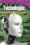 Image de Tecnologia: Hazanas y Fracasos (Time for Kids: Time for Kids En Espanol)