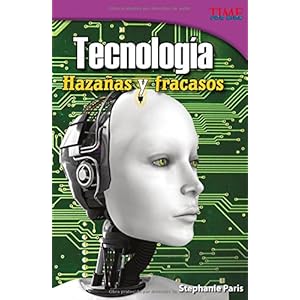 Tecnologia: Hazanas y Fracasos (Time for Kids: Time for Kids En Espanol)